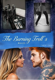 The Burning Troll’s Rules / Lera Pokula